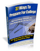Thumbnail 37 Ways to Prepare for College (PLR)