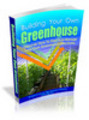 Thumbnail Building Your Own Greenhouse - Viral eBook plr Thumbnail Building Your Own Greenhouse - Viral eBook plr