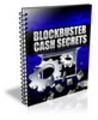 Thumbnail Blockbuster Cash Secrets (PLR) 