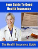Thumbnail Your Guide To Good Health Insurance with plr