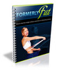 Thumbnail Formerly Fat (PLR) Thumbnail Formerly Fat (PLR)