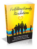 Thumbnail Fulfilling Family Resolutions - Viral eBook PLR 