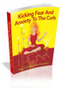 Thumbnail Kicking Fear and Anxiety to the Curb - Viral eBook