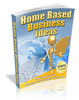 Thumbnail Home Based Business Ideas PLR