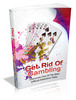 Thumbnail Get Rid of Gamblin PLR Thumbnail Get Rid of Gamblin PLR
