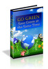 Thumbnail Go Green - Save Green at the Same Time (PLR) Thumbnail Go Green - Save Green at the Same Time (PLR)