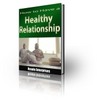 Thumbnail How to Have a Healthy Relationship (PLR)