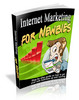 Thumbnail Internet Marketing for Newbies (Viral PLR)