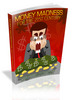 Thumbnail Money Madness for the 21st Century - Viral eBook Thumbnail Money Madness for the 21st Century - Viral eBook