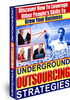 Thumbnail Underground Outsourcing Strategies plr