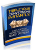 Thumbnail Triple Your Conversions Instantly (PLR)