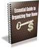 Thumbnail Essential Guide to Organizing Your Home (PLR)