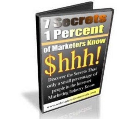 Product picture 7 Secrets Only 1 Percent of Internet Marketers Know - Video 