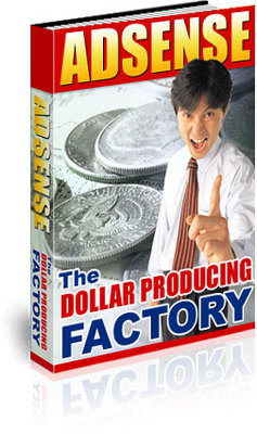 Product picture AdSense - The Dollar Producing Factory PLR