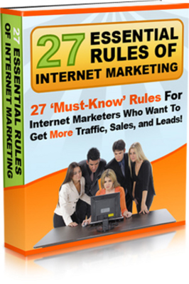 Product picture 27 Essential Rules for Internet Marketing plr