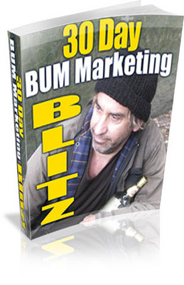 Product picture 30 Day Bum Marketing Blitz plr