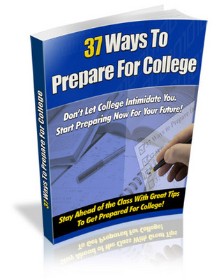 Product picture 37 Ways to Prepare for College (PLR)