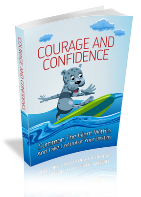 Product picture Courage and Confidence - Viral eBook plr 