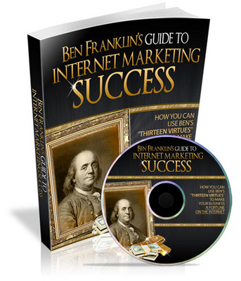 Product picture Ben Franklins Guide to Internet Marketing Success Viral PLR 