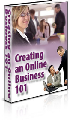 Product picture Creating an Online Business 101 - eBook and Audio (PLR)  