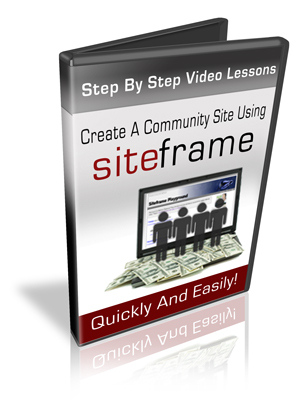 Product picture Create a Community Site Using Siteframe - Video Series plr  