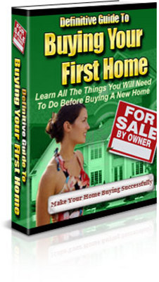 Product picture Definitive Guide to Buying Your First Home (PLR)  