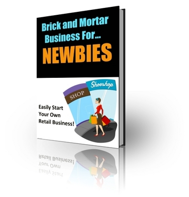 Product picture Brick and Mortar Business for Newbies (PLR) 