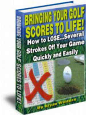 Product picture Bringing Your Golf Scores to Life plr 