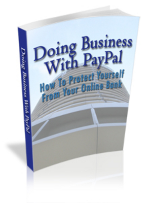 Product picture Doing Business With PayPal (PLR) 