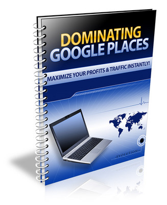 Product picture Dominating Google Places (PLR)