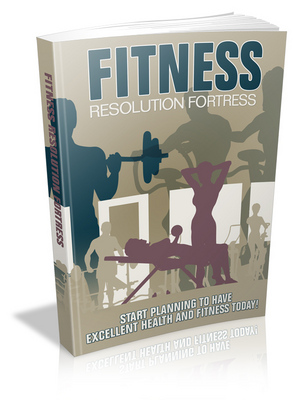 Product picture Fitness Resolution Fortress - Viral eBook plr 