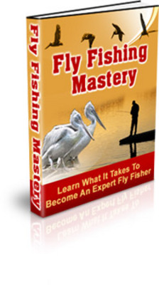 Product picture Fly Fishing Mastery (PLR) 