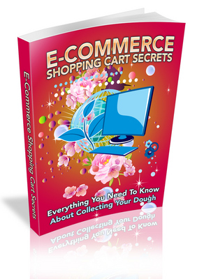 Product picture E-Commerce Shopping Cart Secrets - Viral eBook PLR