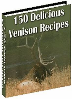Product picture Delicious Venison Recipes (PLR) 
