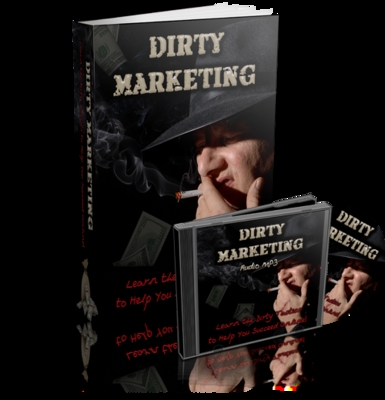 Product picture Dirty Marketing - Viral eBook and Audio PLR