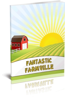 Product picture Fantastic Farmville - Viral eBook PLR
