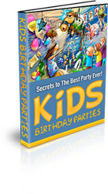 Product picture Kids Birthday Parties (PLR)