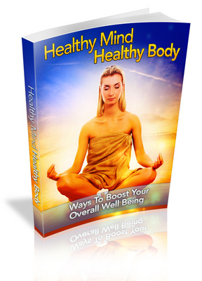 Product picture Healthy Mind Healthy Body - Viral eBook PLR