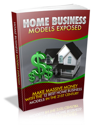 Product picture Home Business Models Exposed (PLR)