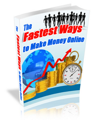 Product picture Fastest Ways to Make Money Online - Viral eBook plr