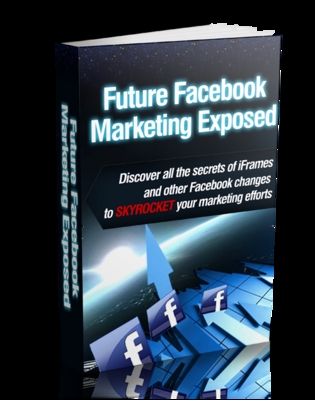 Product picture Future Facebook Marketing Exposed PLR