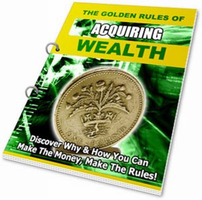 Product picture Golden Rules to Acquiring Wealth plr