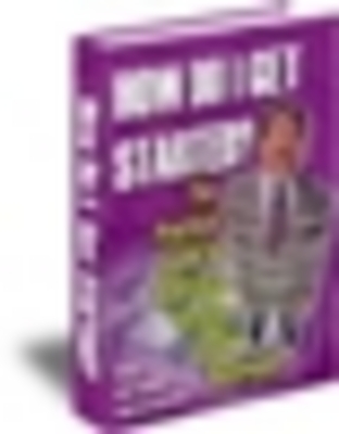 Product picture How Do I get Started PLR