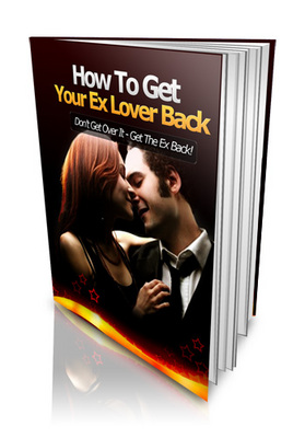 Product picture How to Get Your Ex-Lover Back PLR