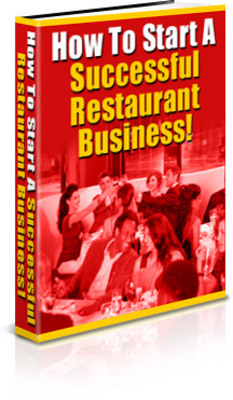 Product picture How to Start a Successful Restaurant Business (PLR) 