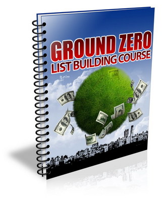 Product picture Ground Zero List Building - eCourse (PLR)
