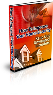 Product picture Improve Your Home Security (PLR)