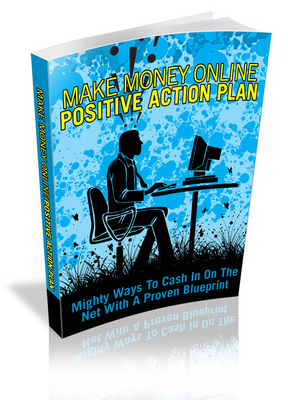Product picture Make Money Online - Positive Action Plan  mrr