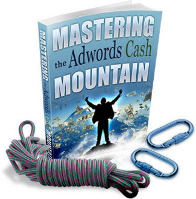 Product picture Mastering Google AdWords Cash Mountain