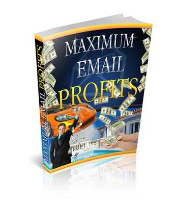 Product picture Maximum eMail Profits - Viral eBook